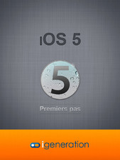 iOS 5 premiers pas